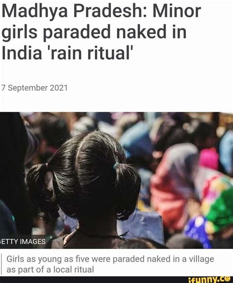 Madhya Pradesh: Minor girls paraded naked in India rain ritual